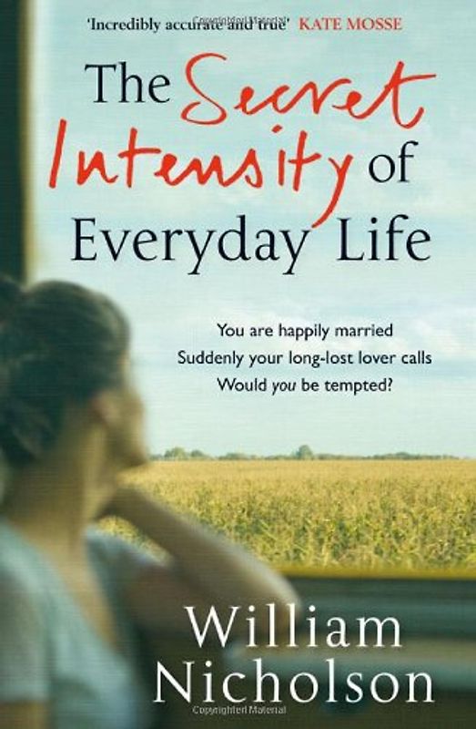 Secret Intensity of Everyday Life - Nicholson, William