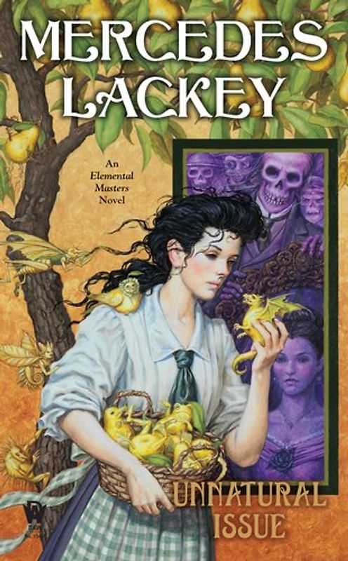 Unnatural Issue: An Elemental Masters Novel - Mercedes Lackey