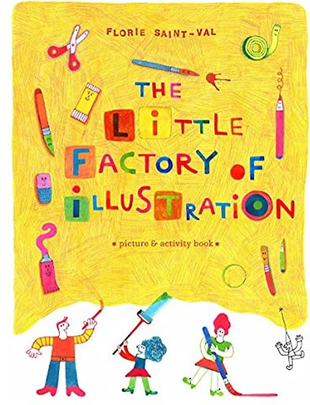 The Little Factory of Illustration