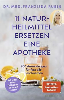 11 Naturheilmittel ersetzen eine Apotheke