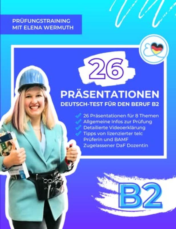 26 Präsentationen für die Prüfung Deutsch-Test für den Beruf B2