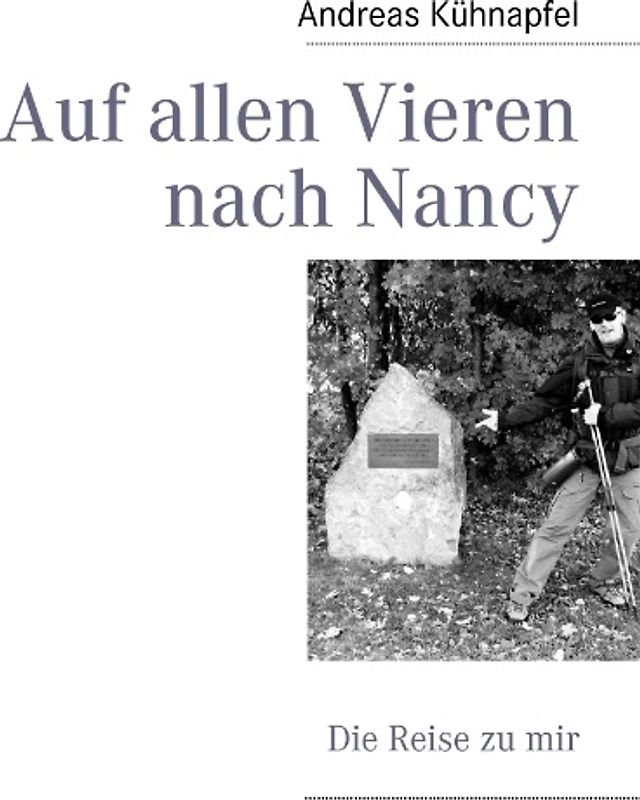 Auf allen Vieren nach Nancy