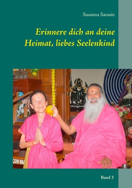 Erinnere dich an deine Heimat, liebes Seelenkind