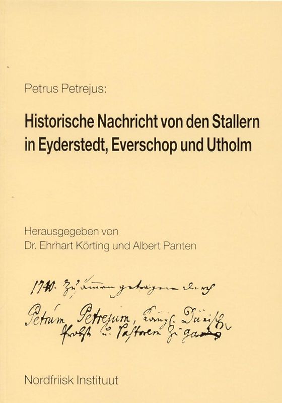 Historische Nachricht von den Stallern in Eyderstedt, Everschop und Utholm