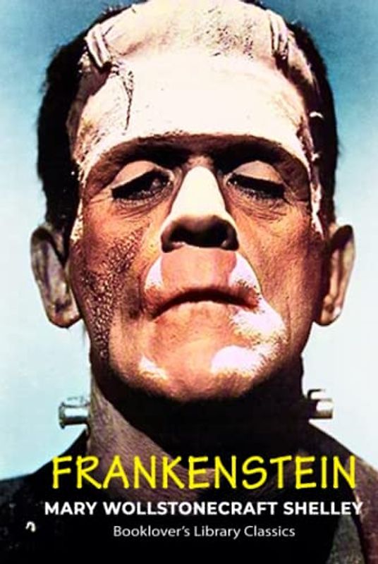Frankenstein: The Original 1818 Edition (Booklover's Library Classics)