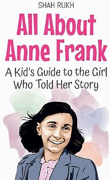 All About Anne Frank