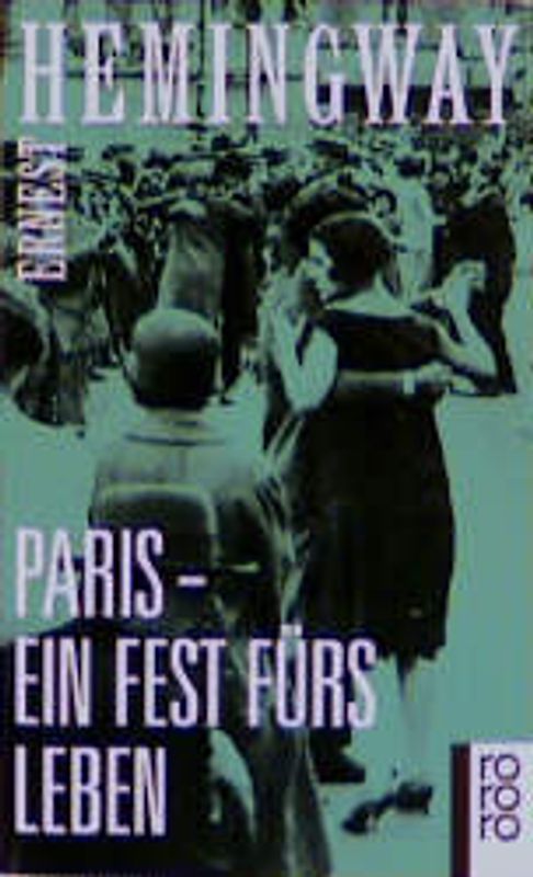 Paris: ein Fest fürs Leben