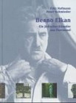 Benno Elkan. Ein jüdischer Künstler aus Dortmund