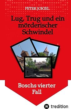 Lug, Trug und ein mörderischer Schwindel