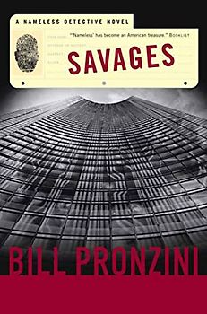 Savages: A Nameless Detective Novel (Nameless Detective Mystery, Band 34)