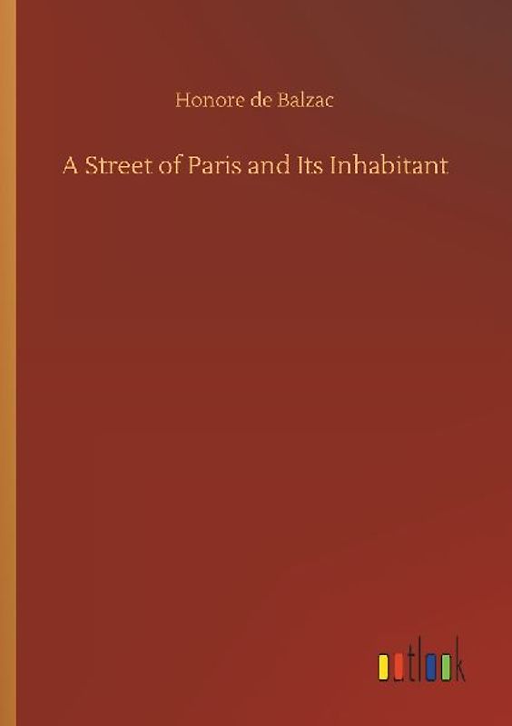 A Street of Paris and Its Inhabitant