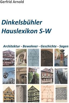 Dinkelsbühler Hauslexikon S-W