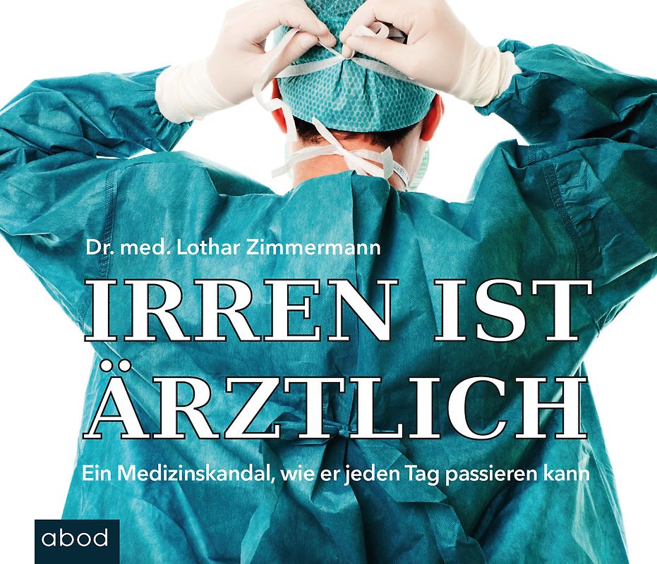 Irren ist ärztlich