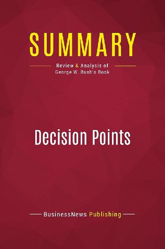 Summary: Decision Points