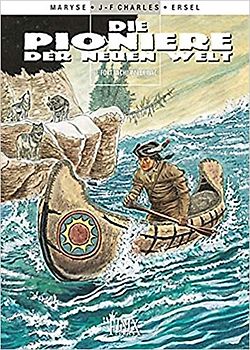 Die Pioniere der neuen Welt / 21. Fort Michilimackinac