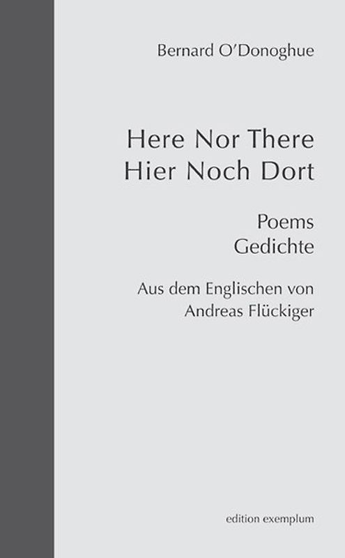 Here Nor There /Hier Noch Dort