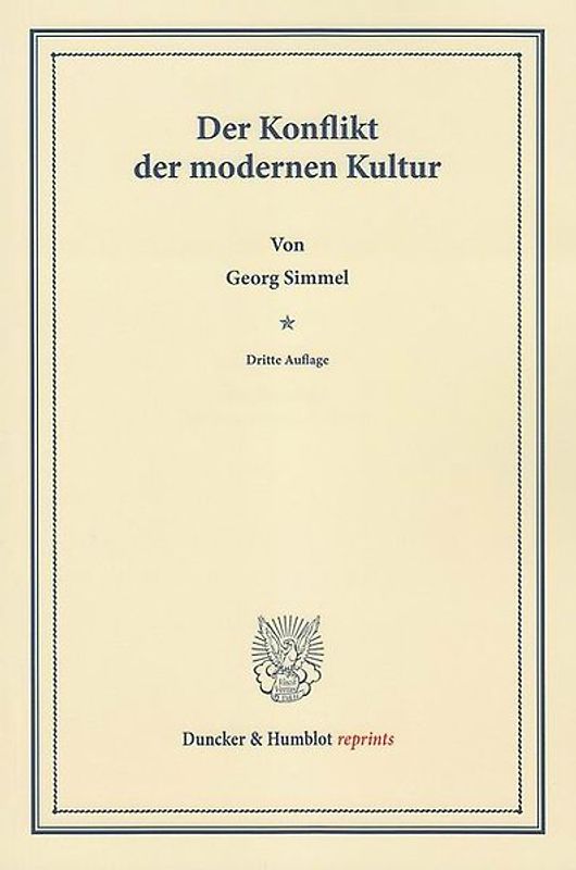 Der Konflikt der modernen Kultur.