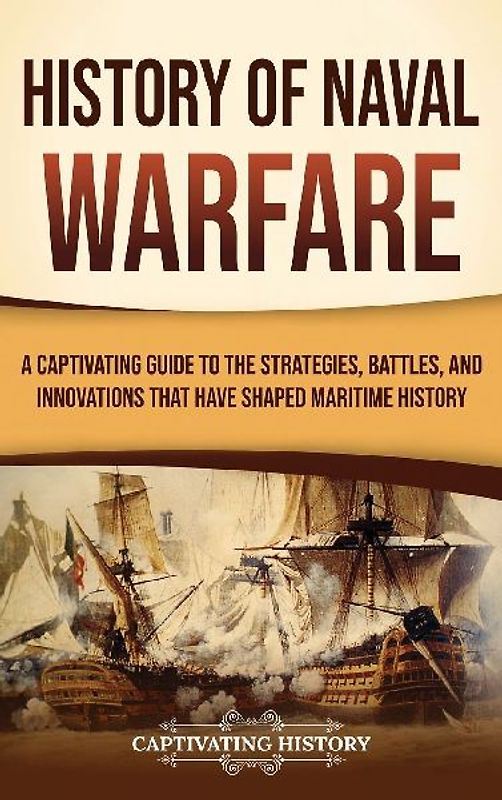 History of Naval Warfare