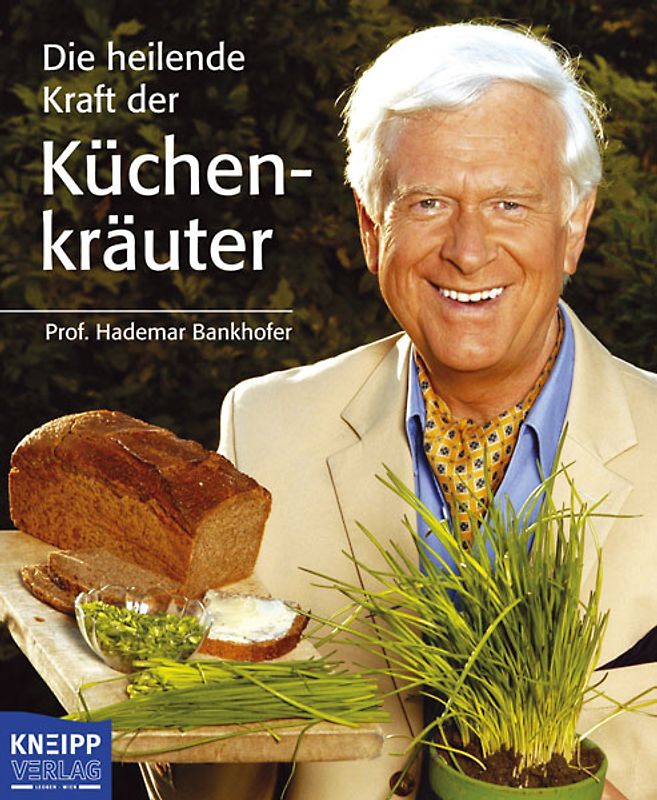 Die heilenden Kräfte der Küchenkräuter