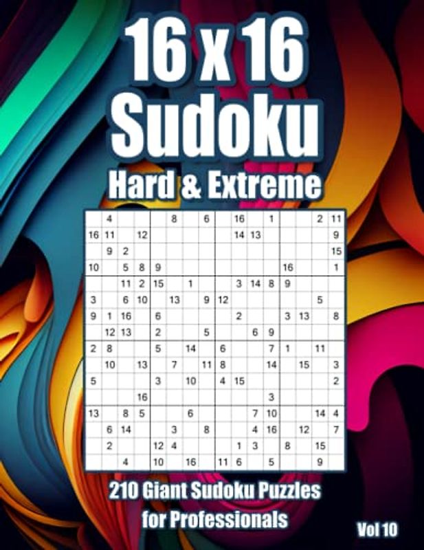 16x16 Sudoku Brainteasers for Adults: 210 Hard & Extreme Puzzles