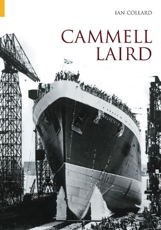 Cammell Laird - Collard, Ian