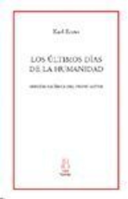 Los últimos días de la humanidad