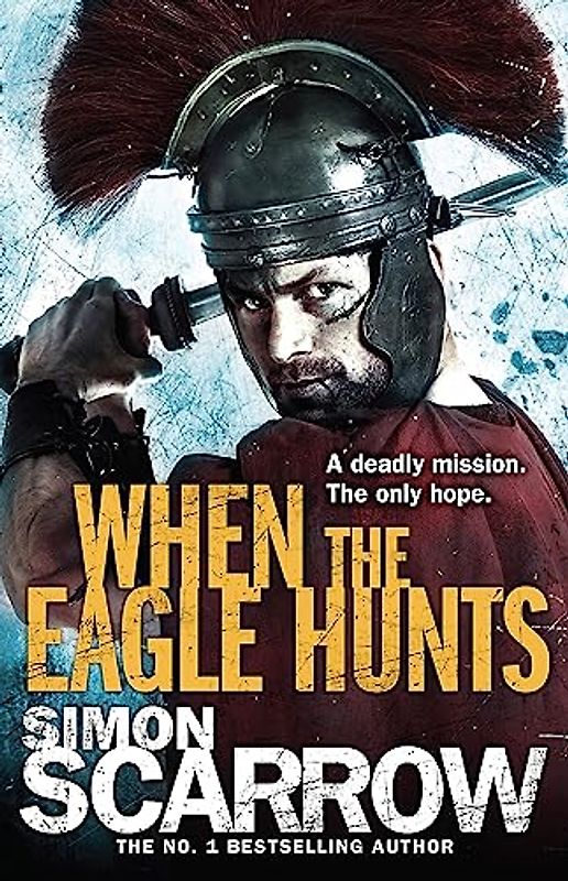 When the Eagle Hunts - Simon Scarrow