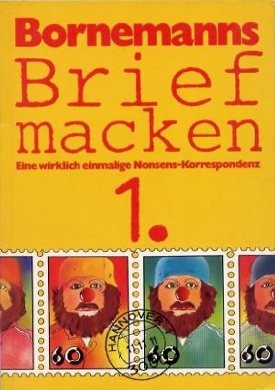Briefmacken. Eine wirklich einmalige Nonsens Korrespondenz