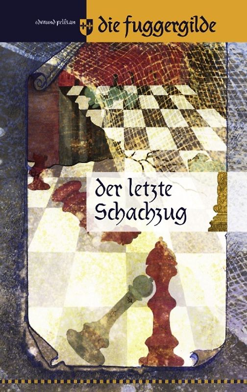 Die Fuggergilde - Band 1