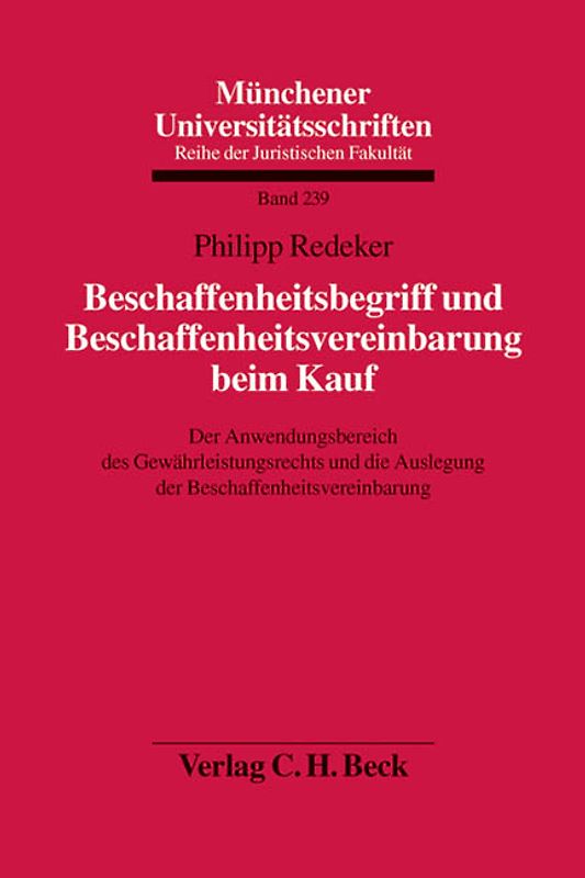Beschaffenheitsbegriff und Beschaffenheitsvereinbarung beim Kauf