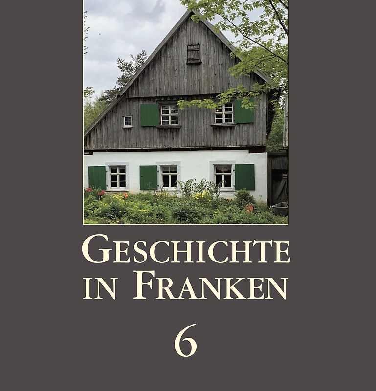 Geschichte in Franken 6