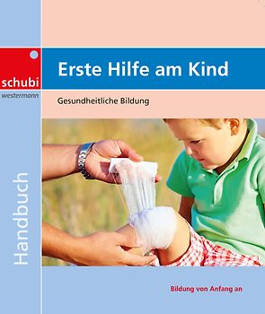Erste Hilfe am Kind
