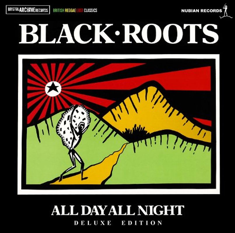 Black Roots - All Day All Night (Deluxe Edition)