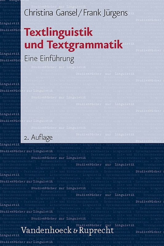 Textlinguistik und Textgrammatik