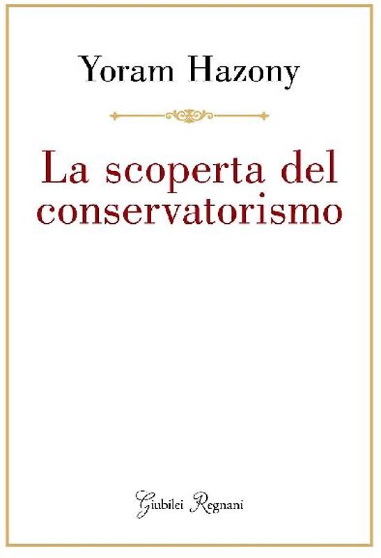 La scoperta del conservatorismo