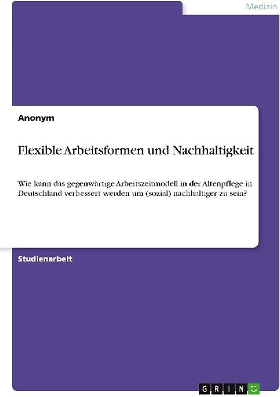 Flexible Arbeitsformen und Nachhaltigkeit