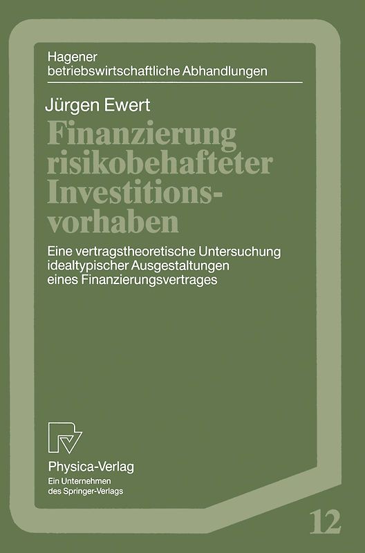 Finanzierung risikobehafteter Investitionsvorhaben