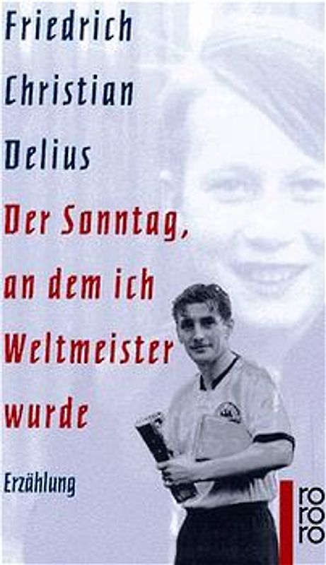 Der Sonntag, an dem ich Weltmeister wurde