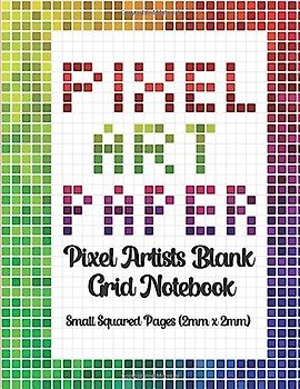 Pixel Art Paper Drawing Sketch Notebook 2mm grids: Design your own pixel art blank 0.2cm (2mm) square grids