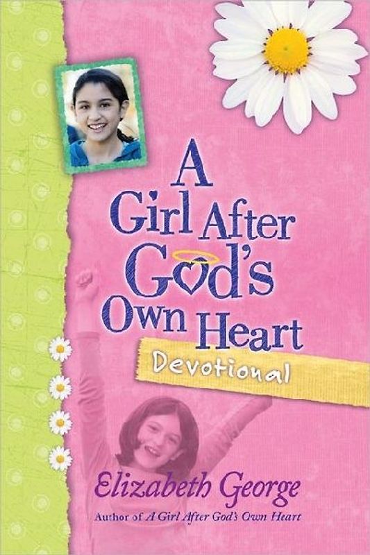 A Girl After God's Own Heart Devotional