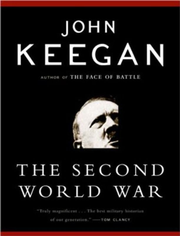 The Second World War - Keegan, John