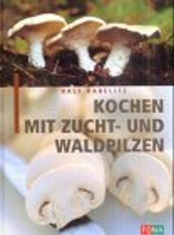 Kochen mit Zucht- und Waldpilzen