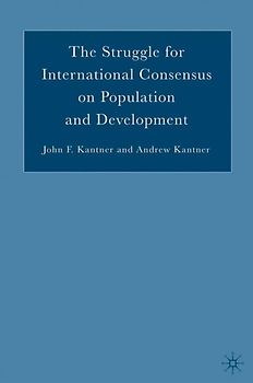 The Struggle for International Consensus on Population and Development