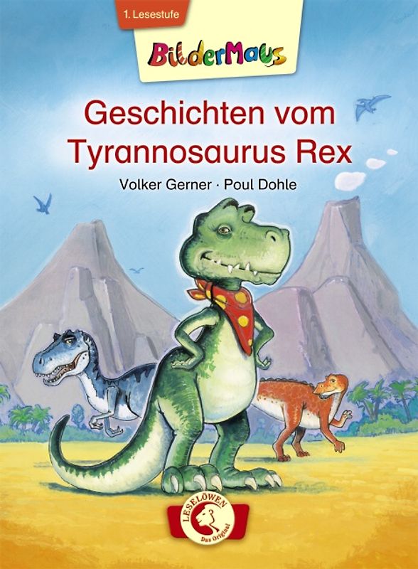 Bildermaus - Geschichten vom Tyrannosaurus Rex