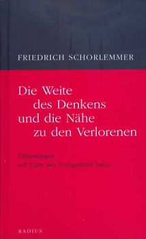 Die Weite des Denkens und die Nähe zu den Verlorenen