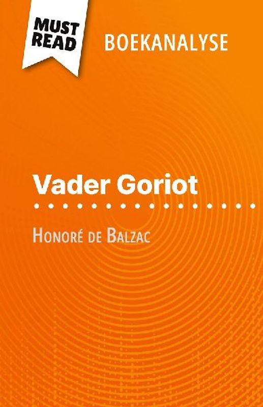 Vader Goriot van Honoré de Balzac (Boekanalyse)