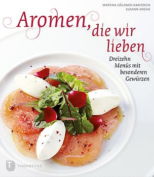 Aromen, die wir lieben
