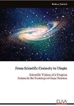 From Scientific Curiosity to Utopia