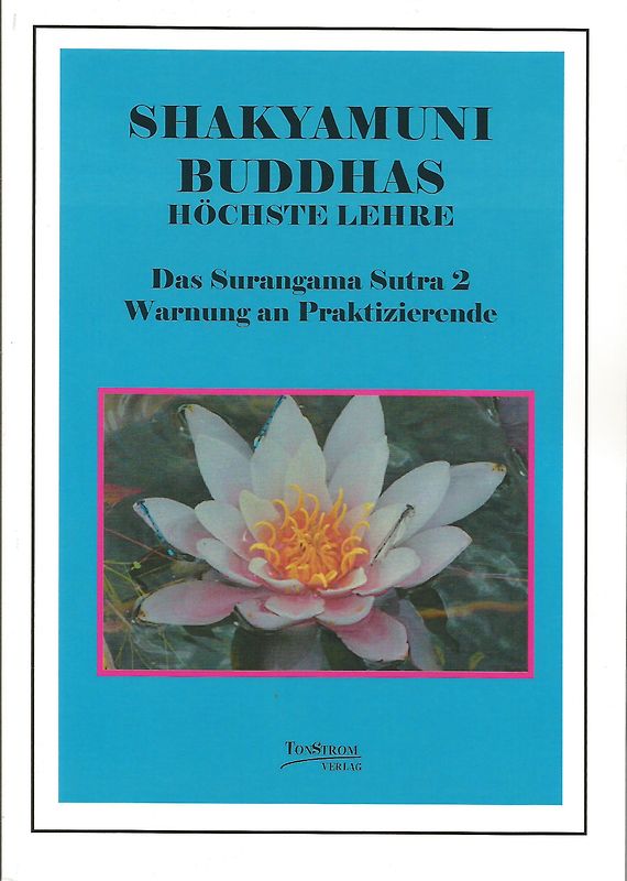 Buddhas höchste Lehre - Surangama Sutra 2