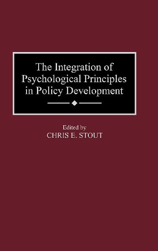 The Integration of Psychological Principles in Policy Development